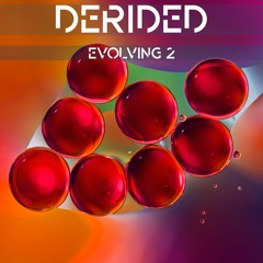 Derided - Evolving 2