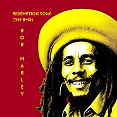 Redemption Song (TMF REMIX) [Radio Edit]