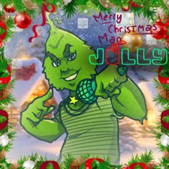 MerryChristmasMan (Jolly MIX) - Grinchin in a yades des OST