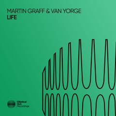 Martin Graff & Van Yorge - Life