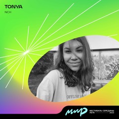 Tonya - MIRfest23 (SunsetStage 16.20-19.00)