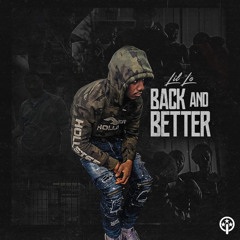 LIL LO - Back and Better