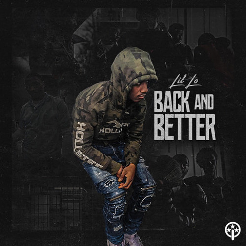 LIL LO - Back and Better