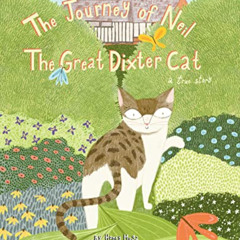 free EBOOK 📧 The Journey of Neil The Great Dixter Cat by  Honey Moga &  Dabin Han PD