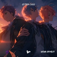 Sky Max & Krexii Kartz - Let Them Judge (feat. Nathan Brumley)