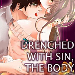 VIEW PDF 📩 Drenched with Sin, the body demands to interwine Vol.3 (TL Manga) by  Shi