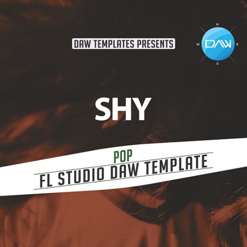 Stream Shy FL Studio DAW Template By Logic Pro X Templates Listen stream-shy-fl-studio-daw-template-by-logic-pro-x-templates-listen