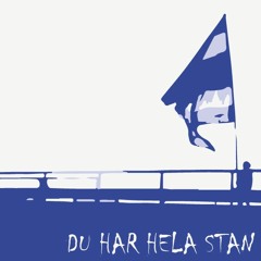 Du har hela stan