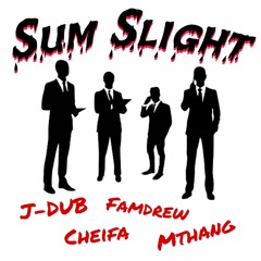 Sum Slight  Jdub Ft Chiefa X Mthang X Famdrew