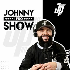 Johnny I Pro Show -EP.102