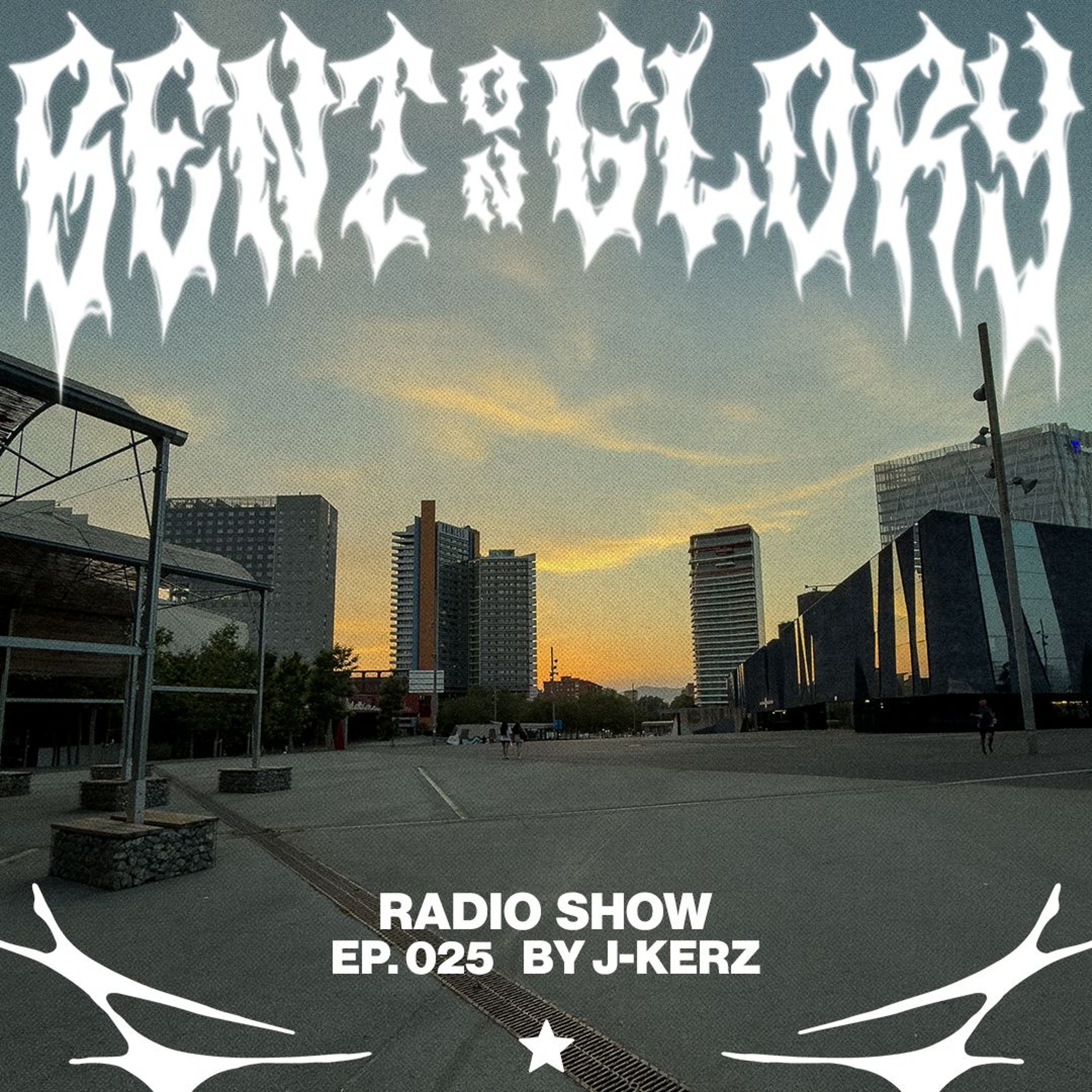 BENT ON GLORY RADIO  EP. 025 episode artwork