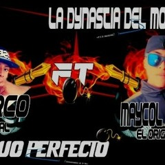 .☆😎CHICHA POWER LA DINASTYA FT EL DUO PERFECTO.mp3