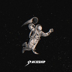 Spaceship (Extended Intro)