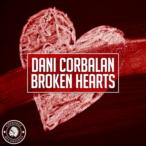 Dani Corbalan - Broken Hearts (Original Mix)