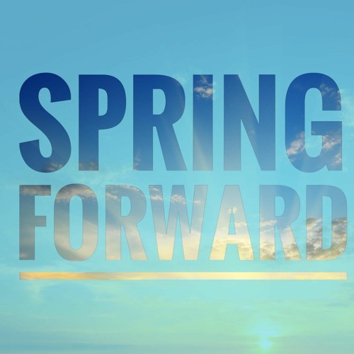Spring Forward