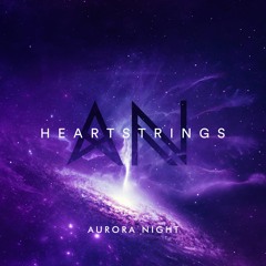 Aurora Night - Heartstrings
