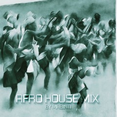 MABINTI | Afro House Mix