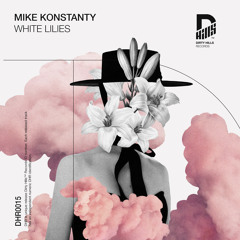 Mike Konstanty - White Lilies ( Original Mix )