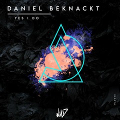 Daniel Beknackt - Yes I do [wild]