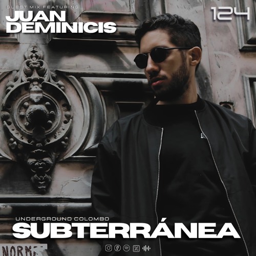 Subterránea Podcast - Juan Deminicis | EP #124