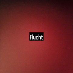 Flucht