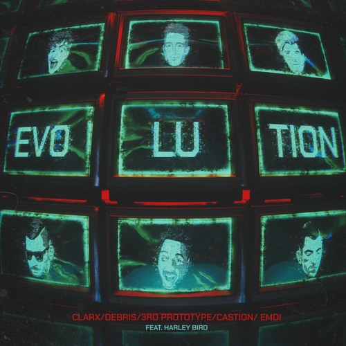 Clarx, Debris, 3rd Prototype, Castion, EMDI - Evolution (feat. Harley Bird)