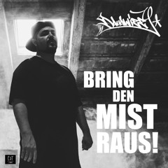 Dauawizzy - Bring Den Mist Raus