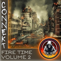 Connekt - Fire Time: Vol 2  [Drum & Bass]
