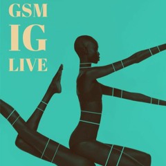 GSM IG Live with Ian Friday 7-25-20