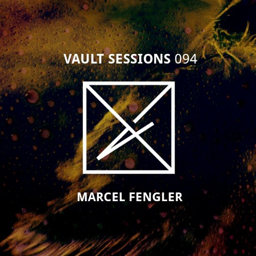 Vault Sessions #094 - Marcel Fengler