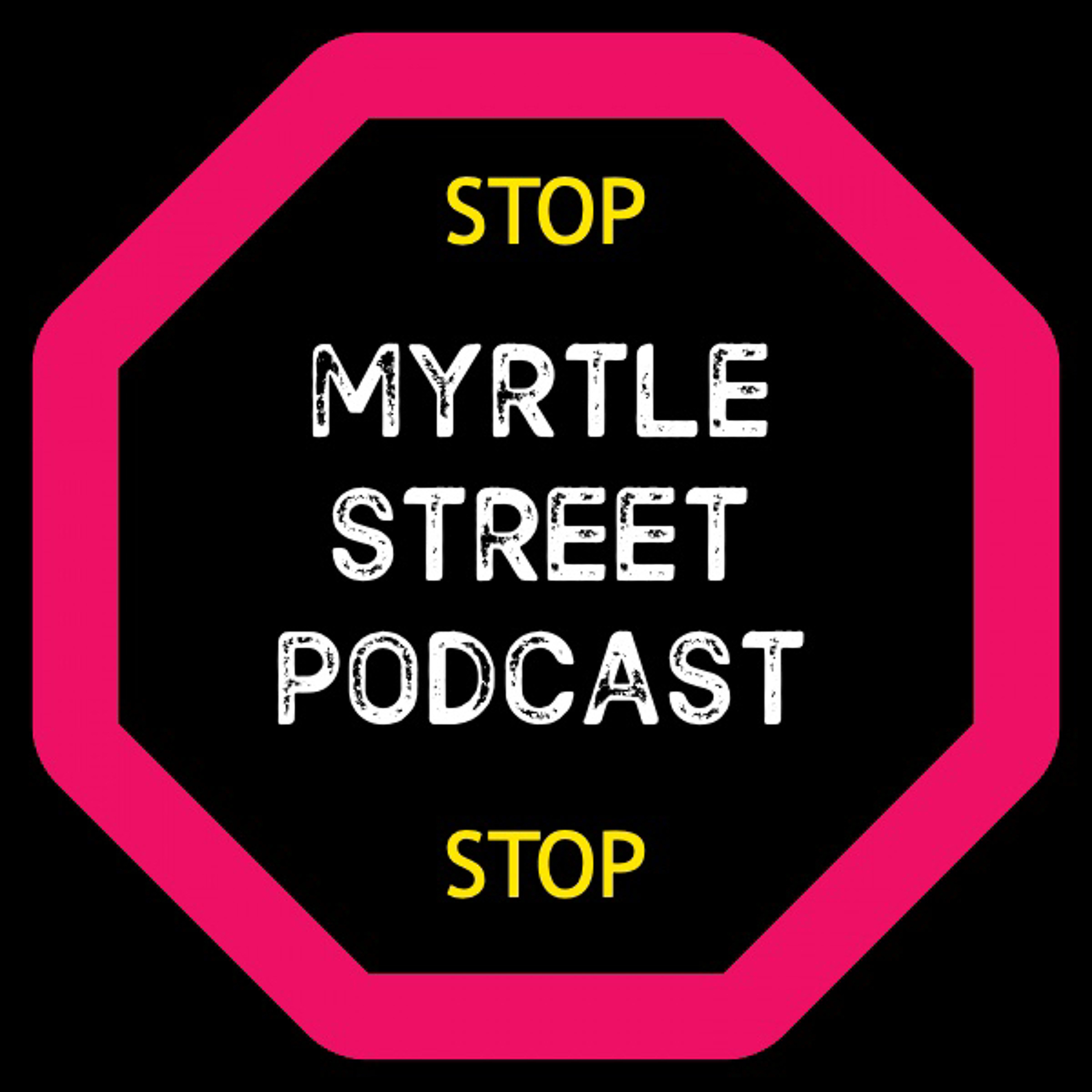 Myrtle Street Podcasts