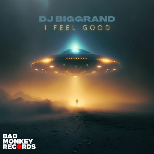 DJ BigGrand - I Feel Good (New Single)