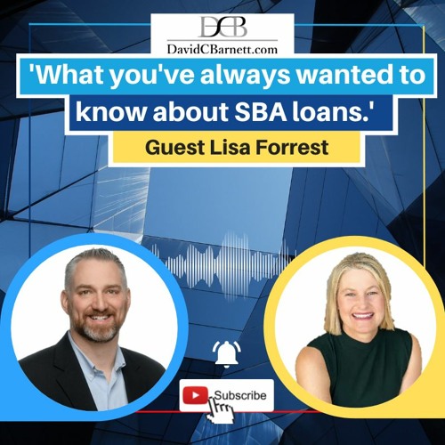 LIVE- Lisa Forrest Shares SBA Business Acquisition Loan Secrets