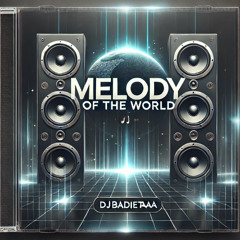 Melody of world uptempo Mix