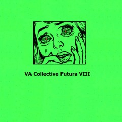 Preview - VV.AA - Collective Futura VIII [CORB021]