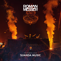 Roman Messer - Suanda Music 466 (The Best of #138 2024) [31-12-2024]