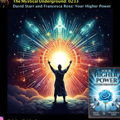 David Starr and Francesca Rose: Your Higher Power