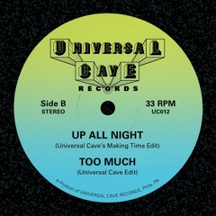 Too Much (Universal Cave Edit)