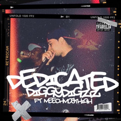 MostHigh ft. diggydigzz-dedicated