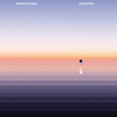 Monoconda - Horizon LP - 10 Weakness