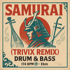 Samurai Shadowstep – Drum & Bass – Neuro – Dancefloor (TRIVIX Remix)