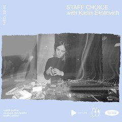 Staff Choice # 9 w/ Kasia Ekstovich