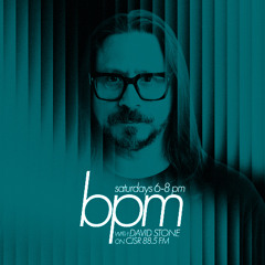 BPM with David Stone on CJSR 88.5 FM : October 18, 2025