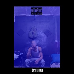 trauma - (prod. Sir Jay Beats) - Feat . 2k Global