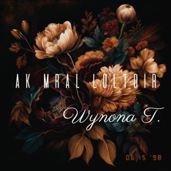 WYNONA - AK MRAL LOLTOIR (SLOWBEAT)