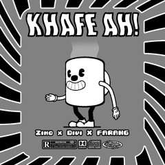 Zino x Divi x Fvrvng - KHAFE AH !