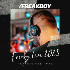 Freaky Live Paradis Festival 2025