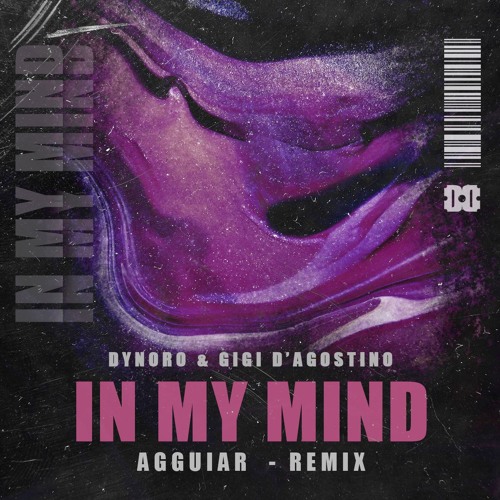 Stream Dynoro & Gigi D'Agostino - In My Mind (Agguiar Remix) FREE DOWNLOAD  by Agguiar | Listen online for free on SoundCloud