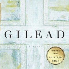 [Download PDF/Epub] Gilead (Gilead, #1) - Marilynne Robinson