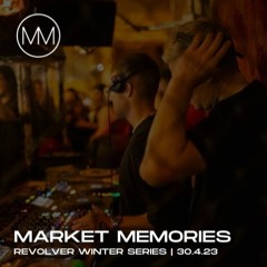 Market Memories - Revolver - Winter Series - Thick As Thieves